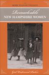 More Than Petticoats: Remarkable New Hampshire Women